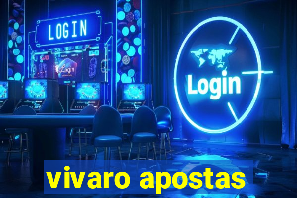 vivaro apostas